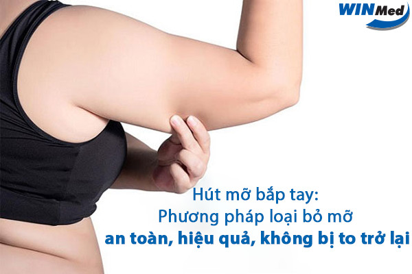 hút mỡ bắp tay