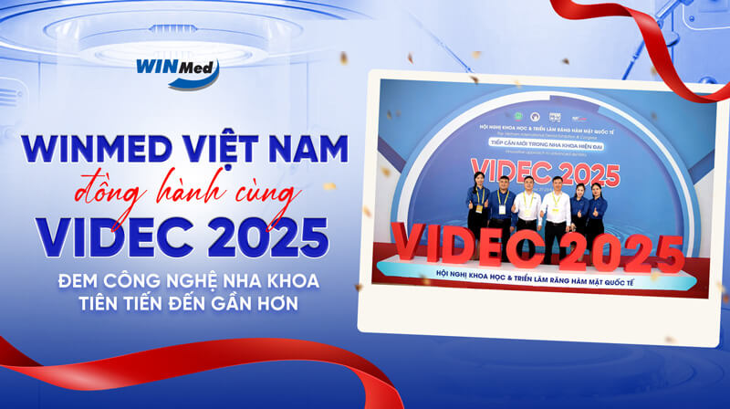 WINMED VIỆT NAM ĐỒNG HÀNH CÙNG VIDEC 2025