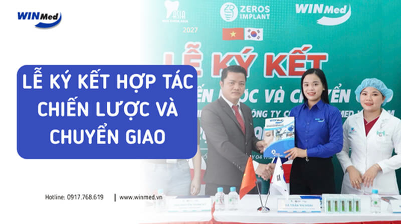 LỄ KÝ KẾT HỢP TÁC CHIẾN LƯỢC VÀ CHUYỂN GIAO 10.000 TRỤ IMPLANT M3 GIỮA WINMED VIỆT NAM & HỆ THỐNG NHA KHOA ASIA