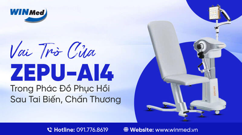 VAI TRÒ CỦA ZEPU-AI4 TRONG PHÁC ĐỒ PHỤC HỒI SAU TAI BIẾN, CHẤN THƯƠNG