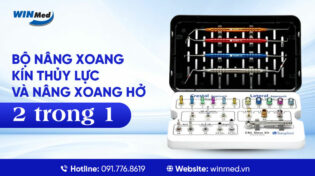 HỆ THỐNG NÂNG XOANG KÍN THỦY LỰC VÀ NÂNG XOANG HỞ TÍCH HỢP 2 TRONG 1