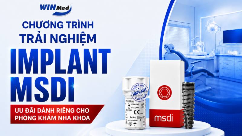 CHƯƠNG TRÌNH TRẢI NGHIỆM IMPLANT MSDI